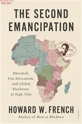 Book cover of The Second Emancipation by Howard W. French