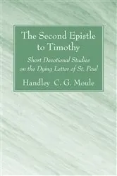 Book cover of The Second Epistle to Timothy by Handley C.G. Moule