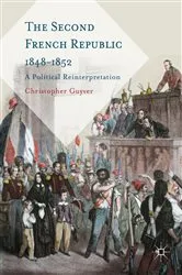 Book cover of The Second French Republic 1848-1852 by Christopher Guyver