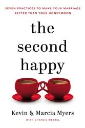 Book cover of The Second Happy by Kevin and Marcia Myers