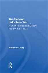 Book cover of The Second Indochina War by William S Turley