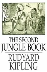 Book cover of The Second Jungle Book by Rudyard Kipling