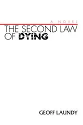 Book cover of The Second Law of Dying by Unknown
