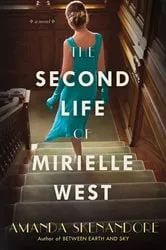 Book cover of The Second Life of Mirielle West by Amanda Skenandore