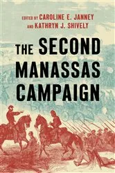 Book cover of The Second Manassas Campaign by Caroline E. Janney