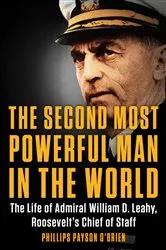 Book cover of The Second Most Powerful Man in the World by Phillips Payson O'Brien