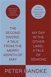 Book cover of The Second Sword: A Tale from the Merry Month of May, and My Day in the Other Land: A Tale of Demons by Unknown
