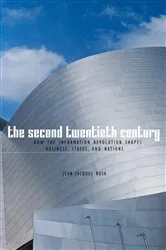 Book cover of The Second Twentieth Century by Jean-Jacques Rosa