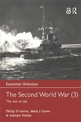 Book cover of The Second World War, Vol. 3 by Philip D. Grove
