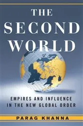 Book cover of The Second World by Parag Khanna