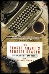 Book cover of The Secret Agent's Bedside Reader by Michael Smith