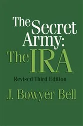 Book cover of The Secret Army (2nd ed.) by J. Bowyer Bell