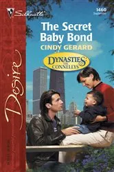 Book cover of The Secret Baby Bond by Cindy Gerard