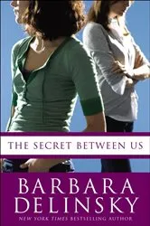Book cover of The Secret Between Us by Barbara Delinsky