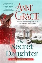 Book cover of The Secret Daughter by Anne Gracie