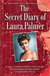 Book cover of The Secret Diary of Laura Palmer by Jennifer Lynch