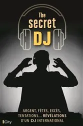 Book cover of The secret DJ by Anonyme