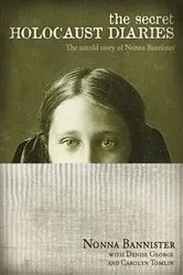 Book cover of The Secret Holocaust Diaries by Nonna Bannister
