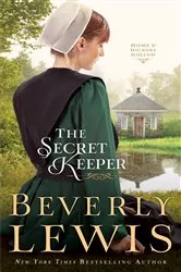 Book cover of The Secret Keeper (Home to Hickory Hollow Book #4) by Beverly Lewis