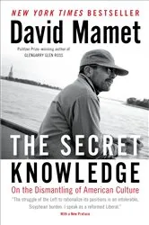 Book cover of The Secret Knowledge by David Mamet