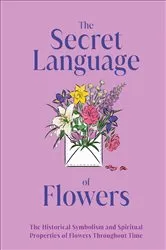 Book cover of The Secret Language of Flowers by DK