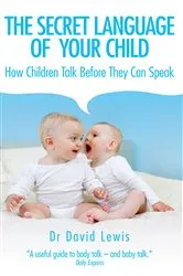 Book cover of The Secret Language of Your Child by Unknown
