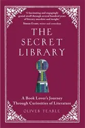 Book cover of The Secret Library by Oliver Tearle