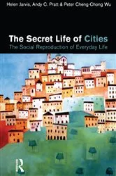 Book cover of The Secret Life of Cities by Helen Jarvis