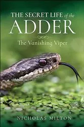 Book cover of The Secret Life of the Adder by Nicholas Milton