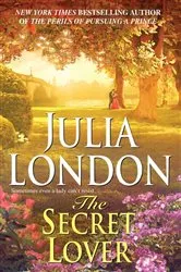 Book cover of The Secret Lover by Julia London