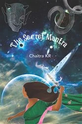 Book cover of The Secret Mantra by Chaitra KR