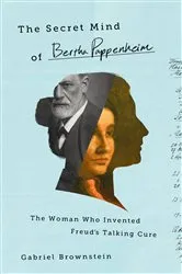 Book cover of The Secret Mind of Bertha Pappenheim by Gabriel Brownstein