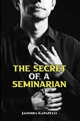 Book cover of The Secret of a Seminarian by Jandira Kapapelo