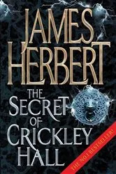 Book cover of The Secret of Crickley Hall by James Herbert