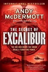 Book cover of The Secret of Excalibur by Andy McDermott