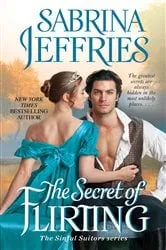 Book cover of The Secret of Flirting by Sabrina Jeffries