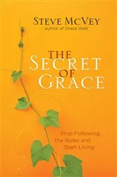 Book cover of The Secret of Grace by Steve McVey