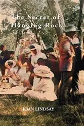 Book cover of The Secret of Hanging Rock by Joan Lindsay