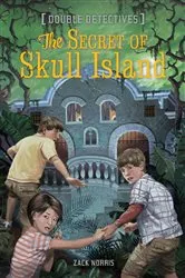 Book cover of The Secret of Skull Island by Zack Norris