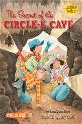 Book cover of The Secret of the Circle-K Cave by Anna Jane Hays