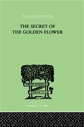 Book cover of The Secret Of The Golden Flower by Richard Wilhelm