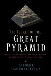 Book cover of The Secret of the Great Pyramid by Bob Brier