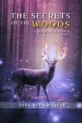 Book cover of The Secret of the Woods by Sara Beth Harper