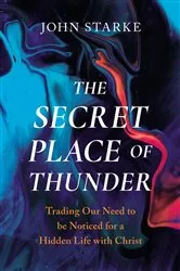 Book cover of The Secret Place of Thunder by John Starke