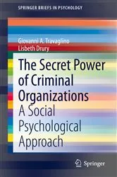 Book cover of The Secret Power of Criminal Organizations by Giovanni A. Travaglino