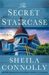 Book cover of The Secret Staircase by Sheila Connolly