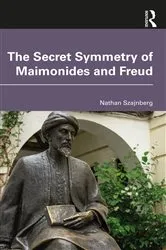 Book cover of The Secret Symmetry of Maimonides and Freud by Nathan Szajnberg