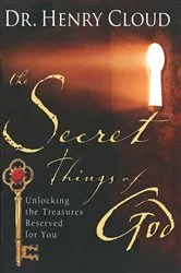 Book cover of The Secret Things of God by Henry Cloud