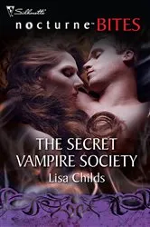 Book cover of The Secret Vampire Society by Lisa Childs