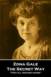 Book cover of The Secret Way by Zona Gale